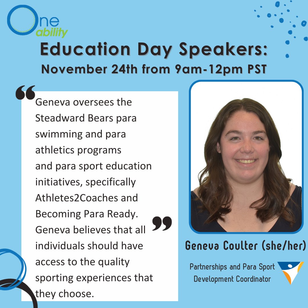 OneAbility's Annual Education Day is just around the corner, on Nov 24th from 9-12pm PST. Have you registered? eventbrite.ca/e/oneability-e…

Our first highlighted speaker is Geneva, from <a href="/steadwardcentre/">The Steadward Centre</a>