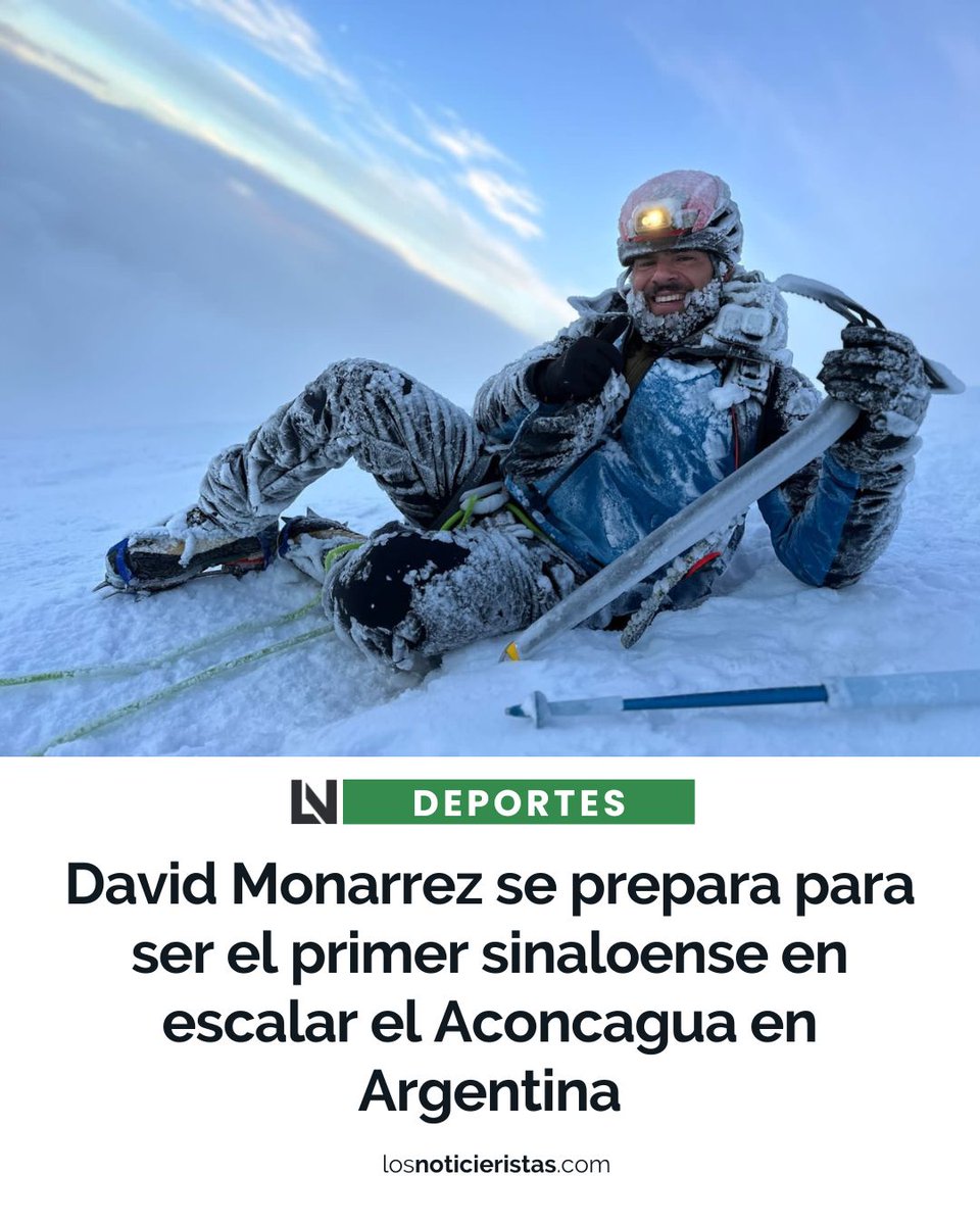 noticieristas's tweet image. ¡Va por la montaña más alta de America! 🗻 David sería el primer sinaloense en ascender el #Aconcagua en #Argentina 🇦🇷

El alpinista #sinaloense, David Monarrez ya se prepara para su siguiente objetivo, la montaña Aconcagua en Argentina, en la que buscará ser el primer sinaloense…