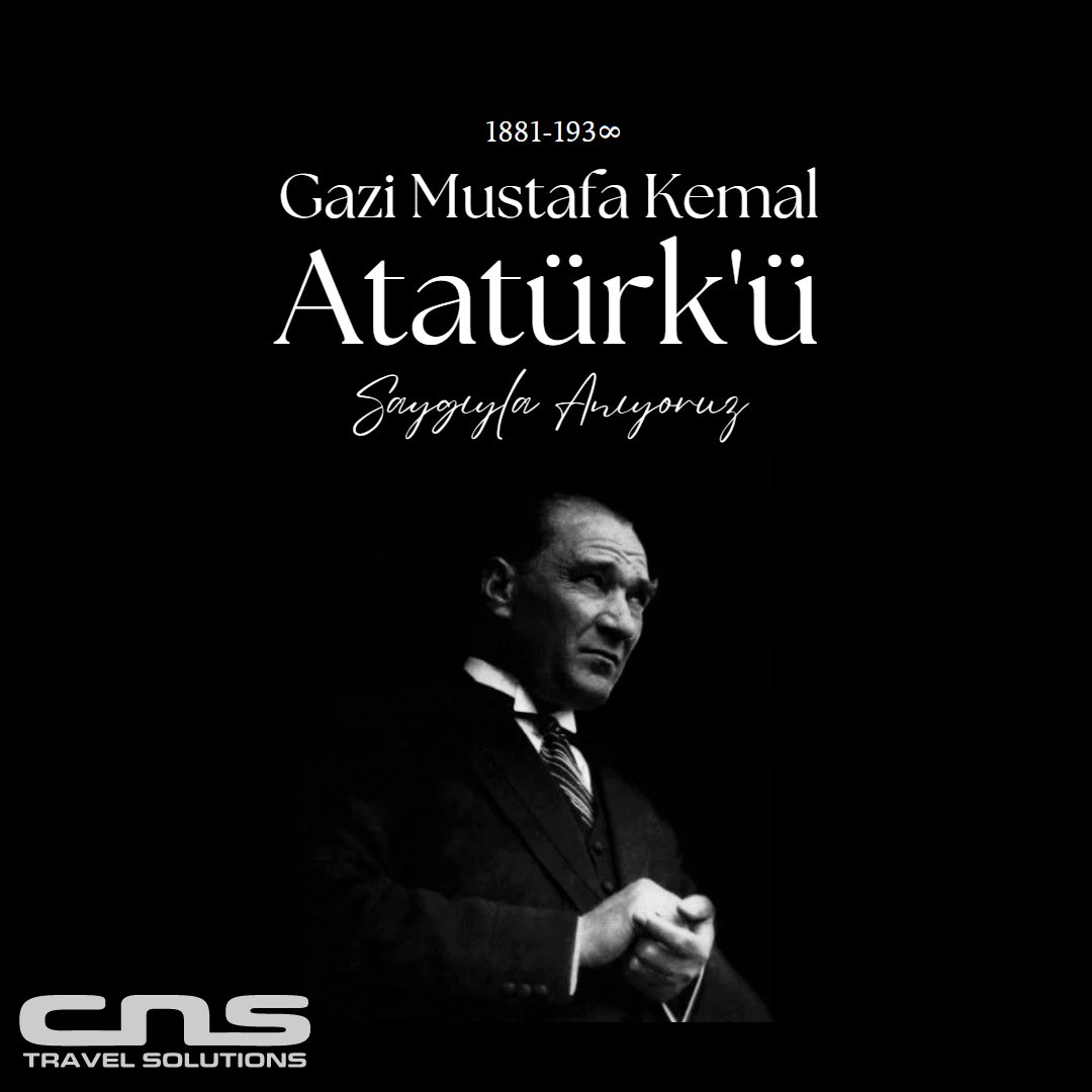 cnstravelsh's tweet photo. Türkiye Cumhuriyeti'nin kurucusu büyük önder Gazi Mustafa Kemal Atatürk'ü rahmet, saygı ve minnet ile anıyoruz
#atatürk #10kasım #mustafakemalatatürk https://t.co/TYSUHotRFc
