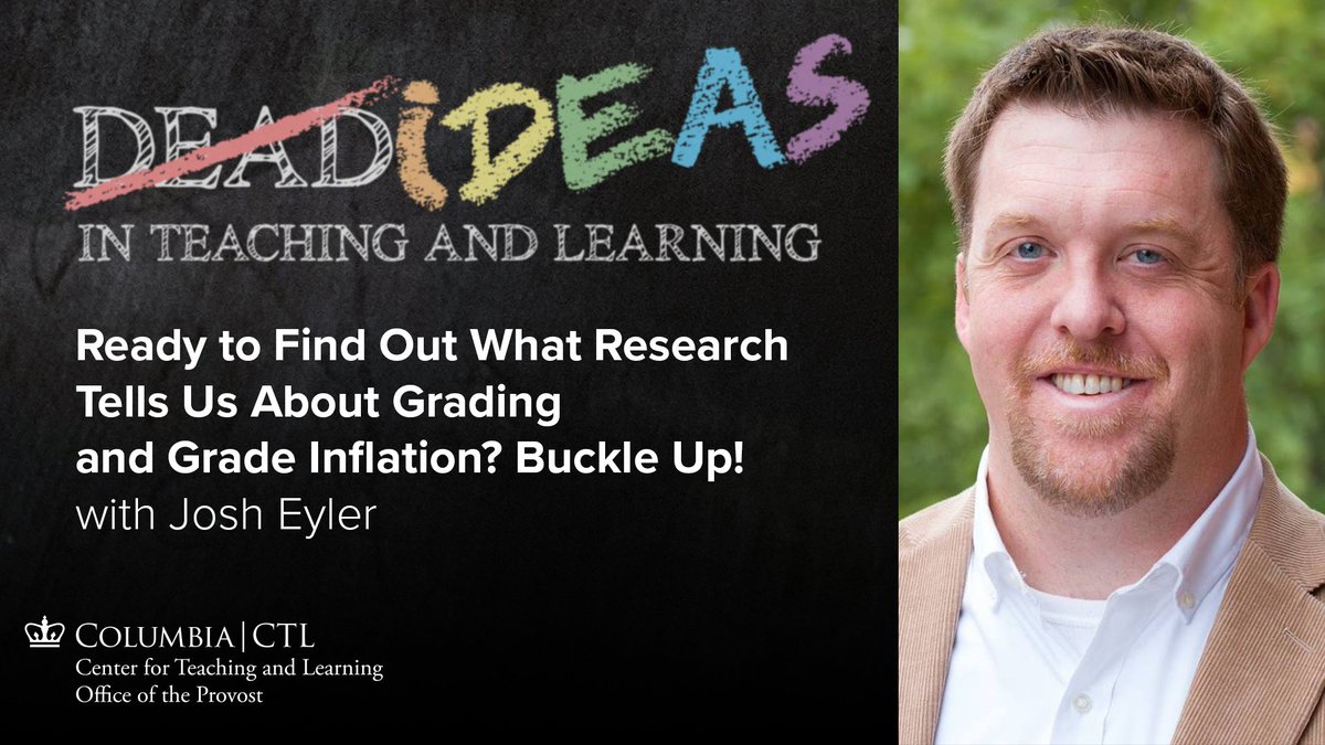 New podcast episode: Today we speak with @joshua_r_eyler, author and Director of @um_cetl, to unpack some persistent dead ideas around grading and grade inflation.   
Listen now: ctl.columbia.edu/podcast
