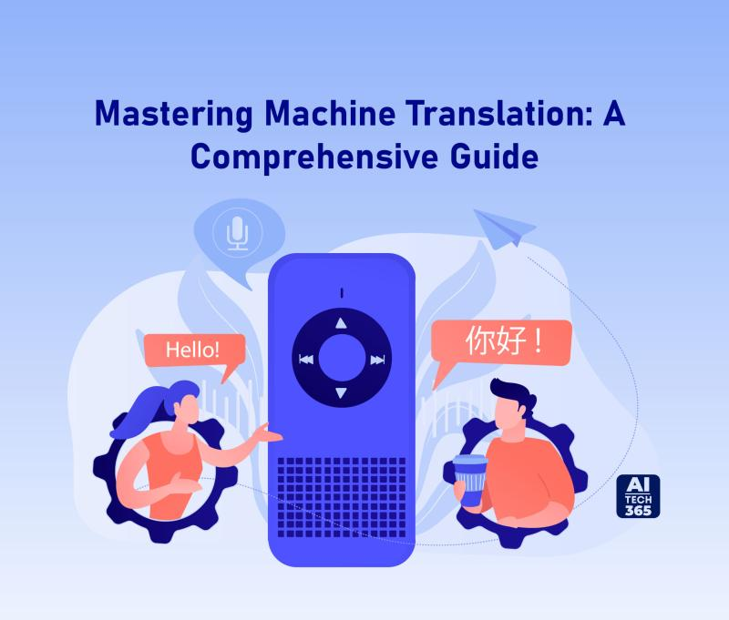 AITech365's tweet image. Mastering Machine Translation: A Comprehensive Guide
Read More: aitech365.com/automation-in-…
#AITech365 #computeralgorithms #converttext #LearningPlatform #Machinetranslation #NaturalLanguageProcessing