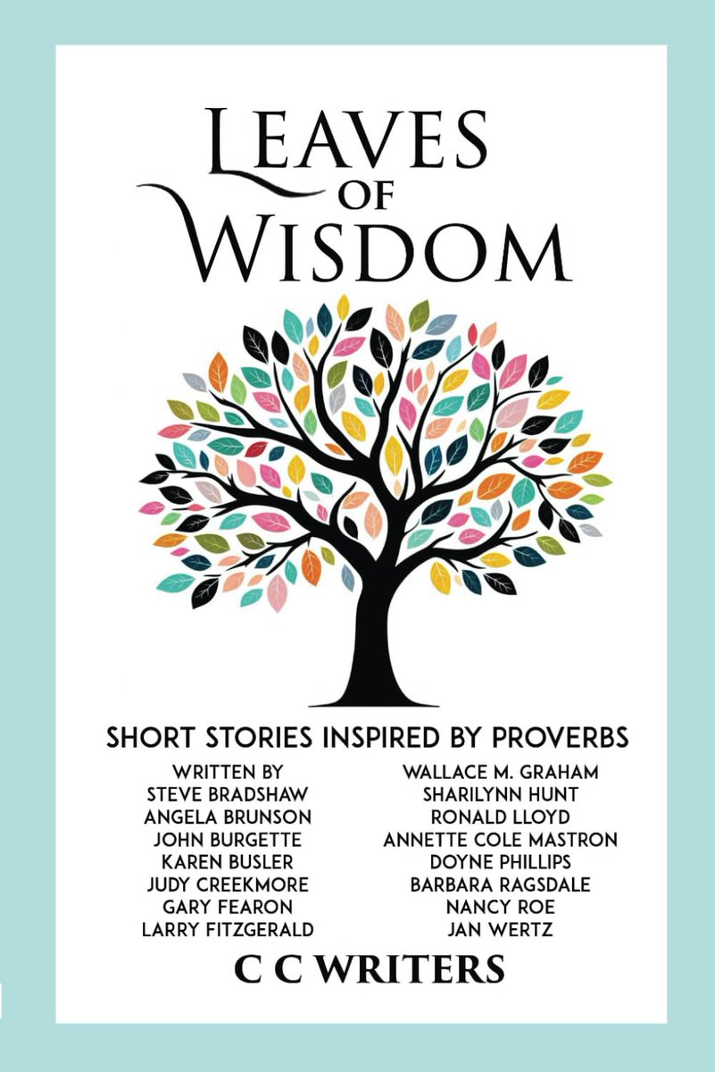 nancyroeauthor's tweet photo. I'm proud to be part of this new anthology from CC Writers. Leaves of Wisdom
https://t.co/Fz45IeUrFv https://t.co/EyxsrdoDAU