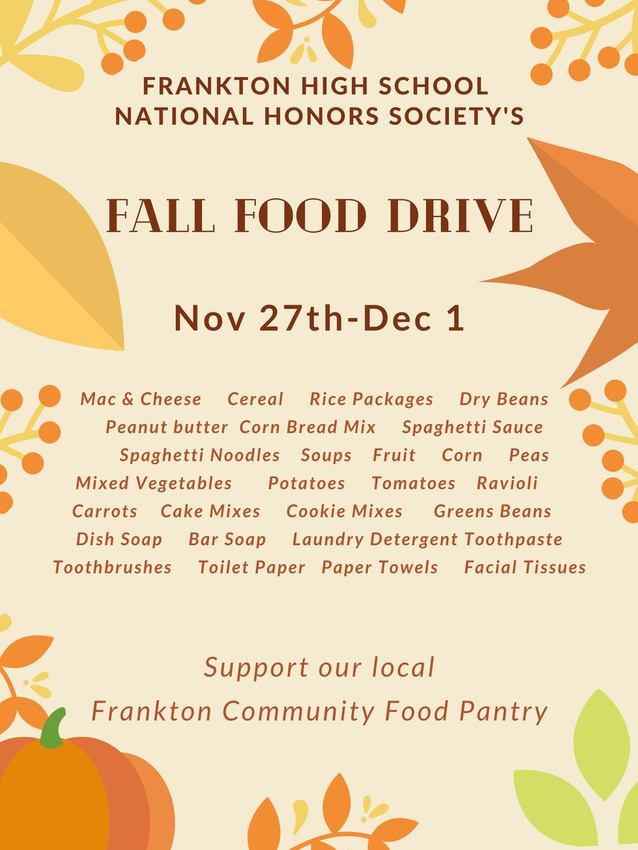 FranktonNhs's tweet photo. The NHS Fall Food Drive is coming up!  Start to collect your items to support the Frankton Community Food Pantry.  Nov 27-Dec 1. https://t.co/hlGeAFYHgO