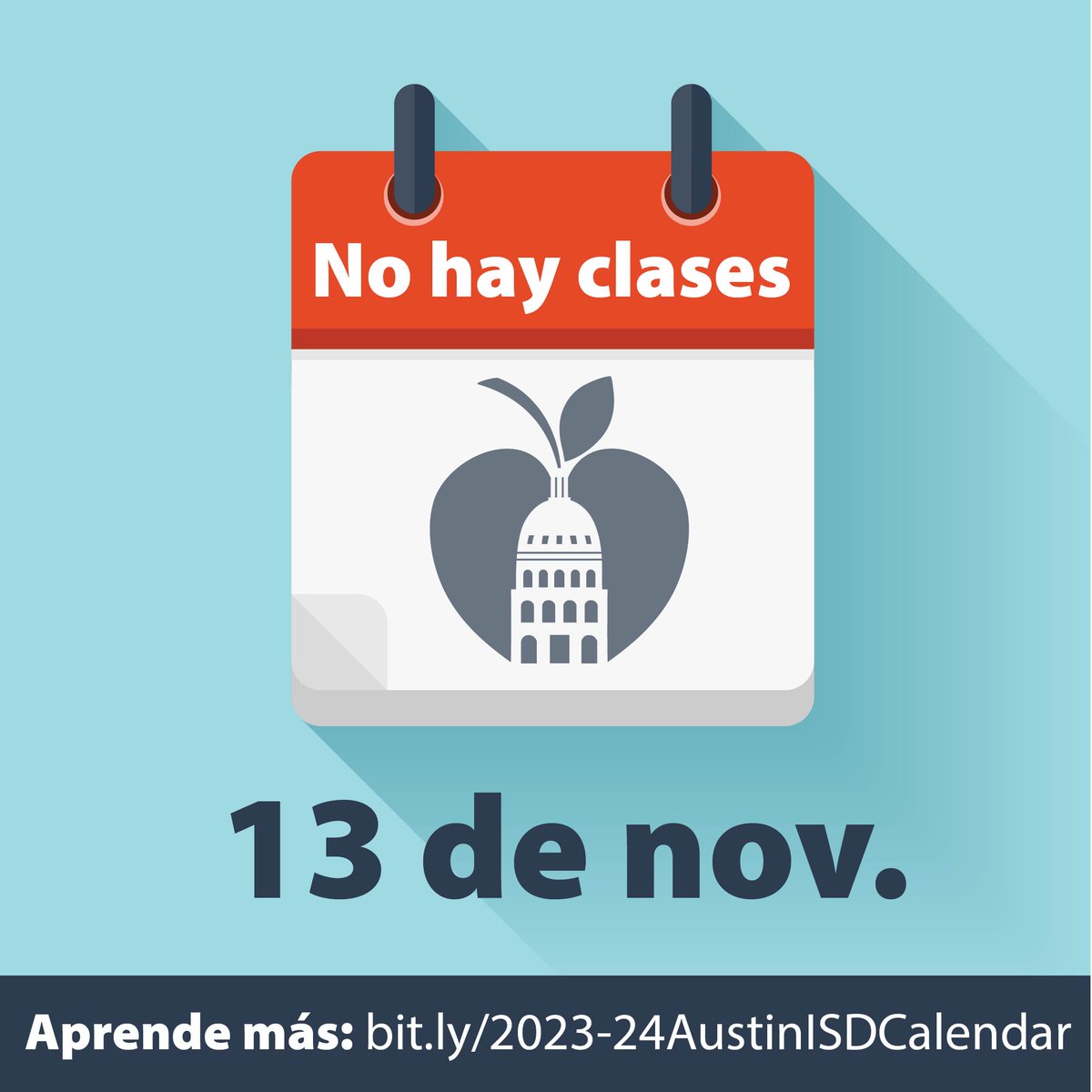 Reminder: No Classes November 13 Learn more: bit.ly/2023-24AustinI… --- Recordatorio: No hay clases el 13 de noviembre Aprende más: bit.ly/2023-24AustinI…