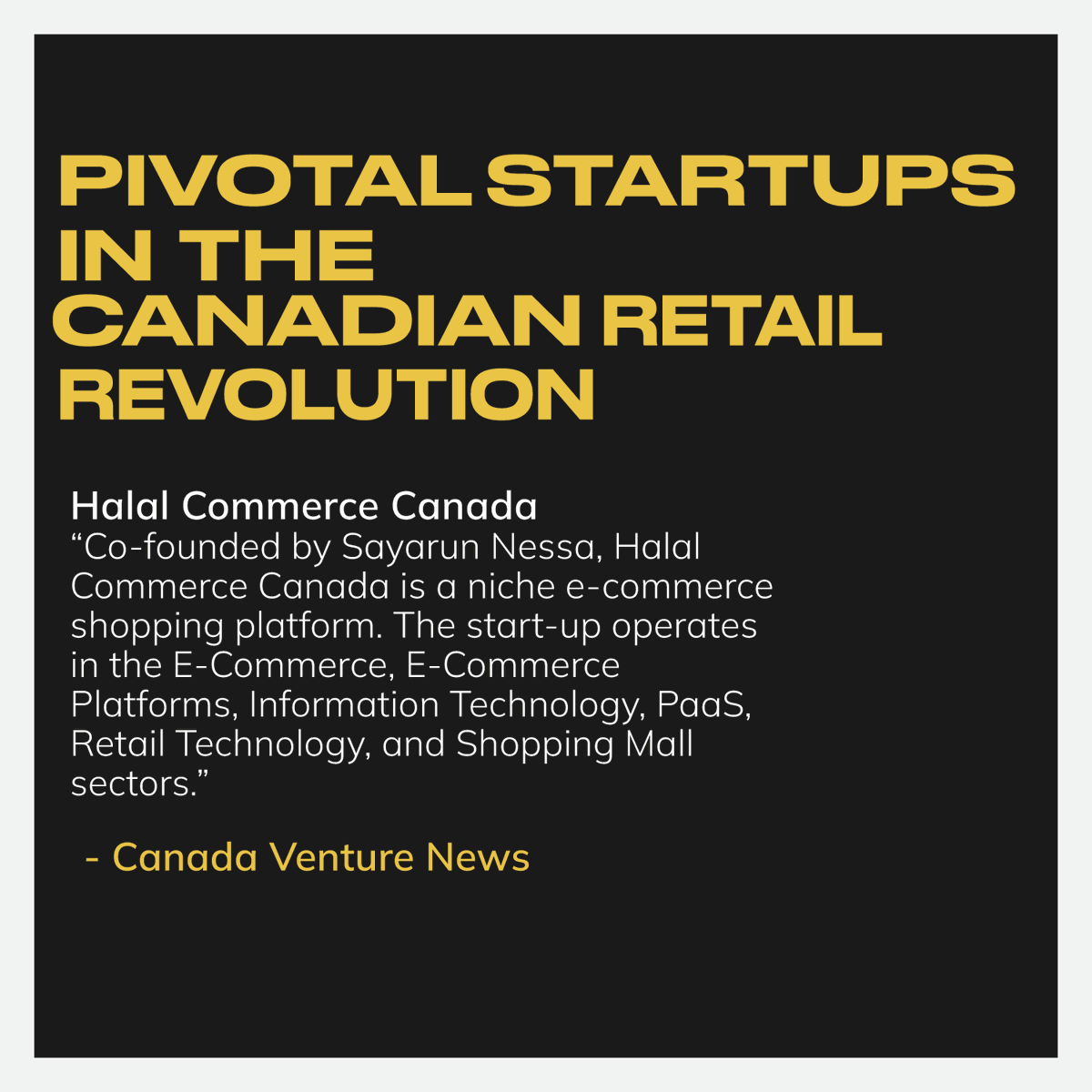Salam,
Halal Commerce Canada  have ranked on  "Which Ontario Startup pivotal to retail revolution Canadas's retail.?READ Article here: shorturl.at/mtvxR
We are not only serving ecofriendly product to our specified target market, we focus our mission to serve all Canadian