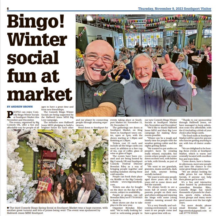 bigcomedyuk's tweet photo. Great piece in this weeks Southport Visiter about our Comedy Bingo Winter Socials at Southport Market supported by Halliwell Jones MINI #BIGLOVE
👉🎟️https://t.co/RRkln6DTp7 https://t.co/CYrbS0asFz