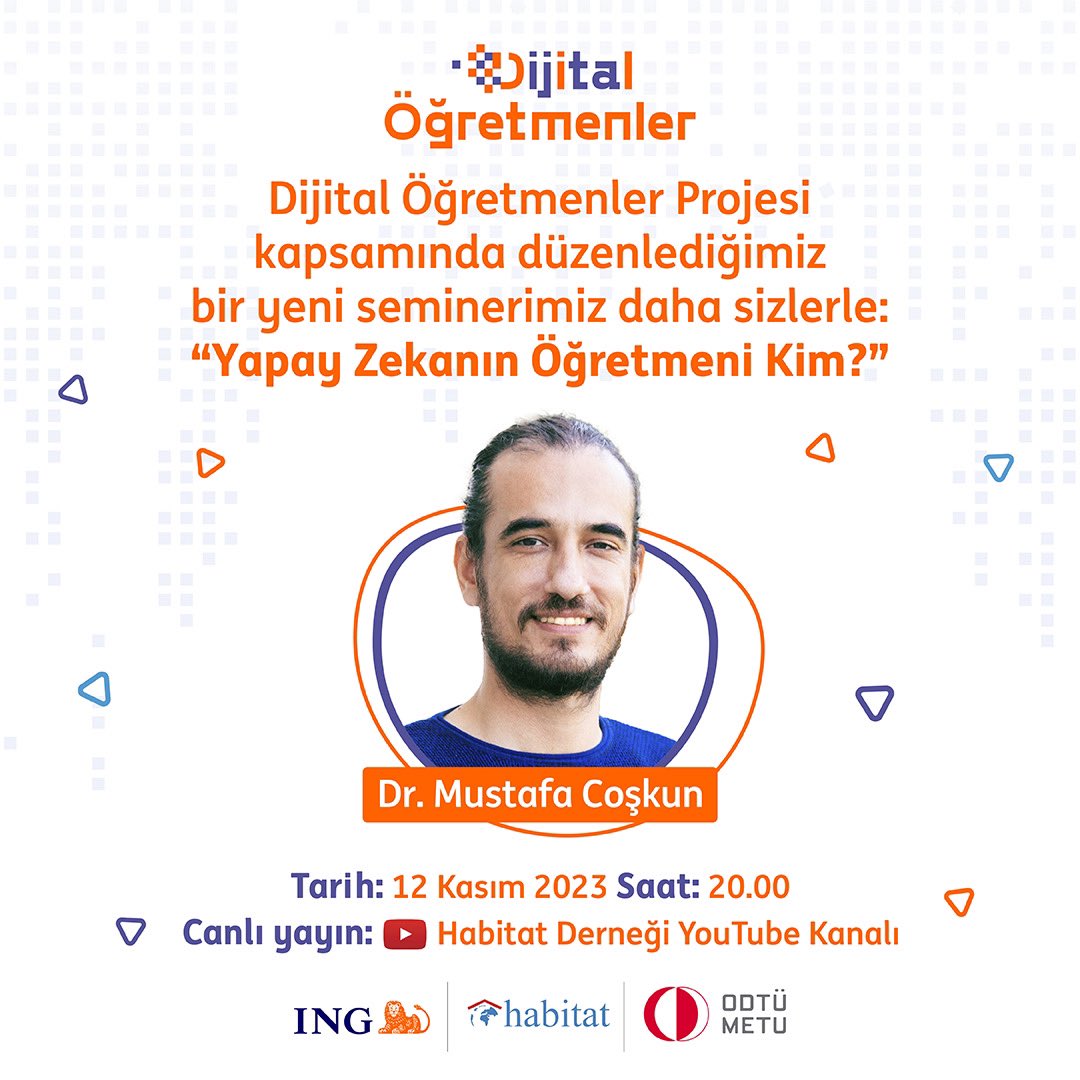 #dijitalöğretmenler projemizde <a href="/mustafacoshkun/">mustafa coşkun</a> hocamızla yapay zeka konuşacağımız bu harika semineri kaçırmayın. Bol bol paylaşın ki herkesin haberi olsun 🤩
<a href="/cagiltay/">Kursat Cagiltay</a> <a href="/bengoknurkaplan/">Göknur Kaplan</a> <a href="/ingturkiye/">ING Türkiye</a> <a href="/habitatdernegi/">Habitat Derneği</a> <a href="/METU_ODTU/">METU / ODTÜ</a>