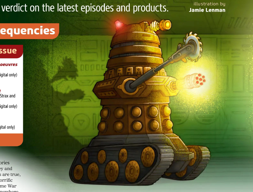 This was a great treat to stumble upon! A very lovely new illustration of the Berserker Dalek from Jamie Lenman in the latest issue of DWM.