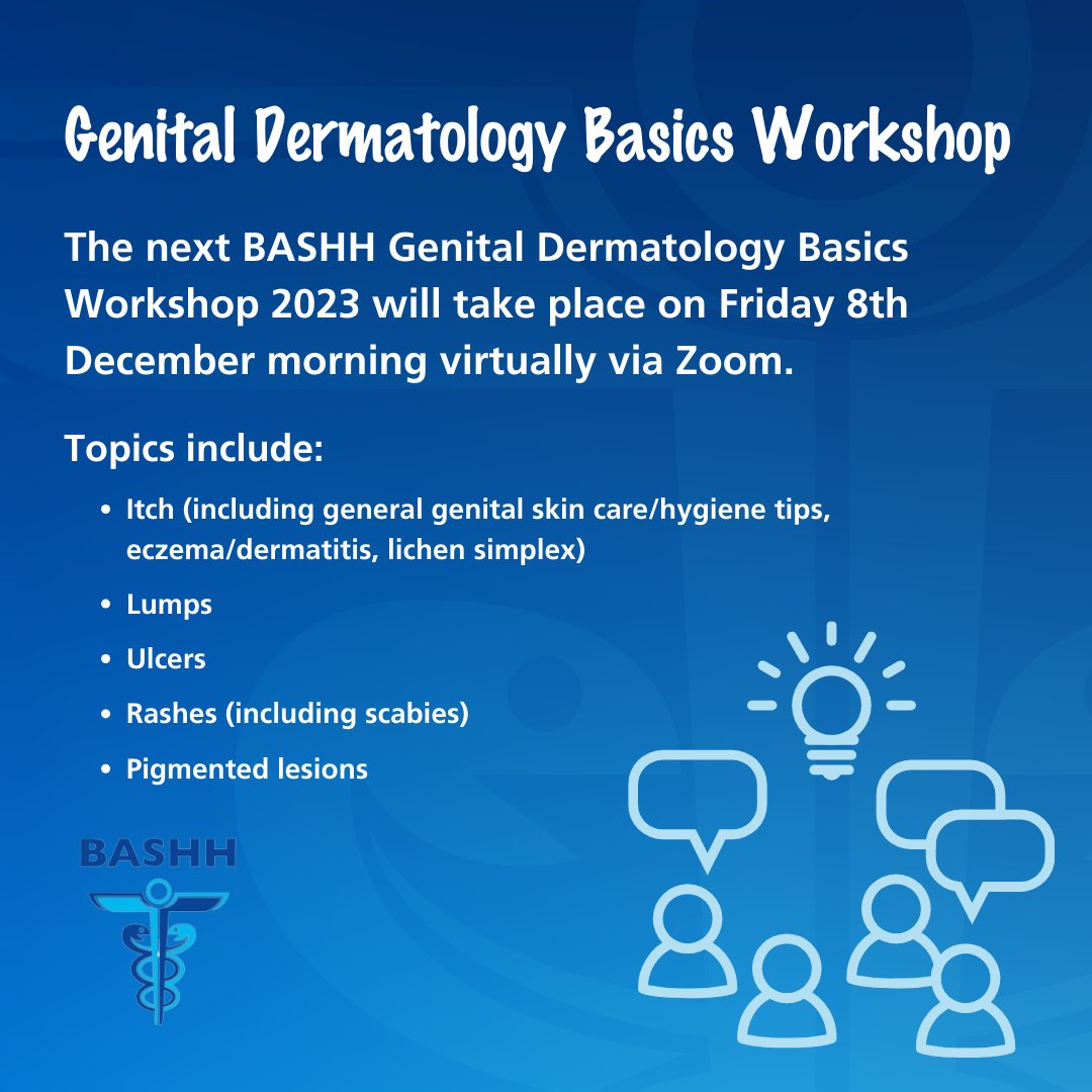 The next BASHH Genital Dermatology Basics Workshop takes place on Friday 8th December. Organised by the BASHH Genital Dermatology Special Interest Group, these workshops will cover a range of common Genital Dermatology presentations. For more info 👉 bit.ly/46Rvtuc