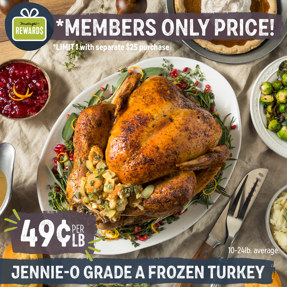 Gobble this deal up, Rewards Members! 🦃 Rewards membership required before purchase. Limit 1 with separate $25 purchase. Prices valid through 11/15.