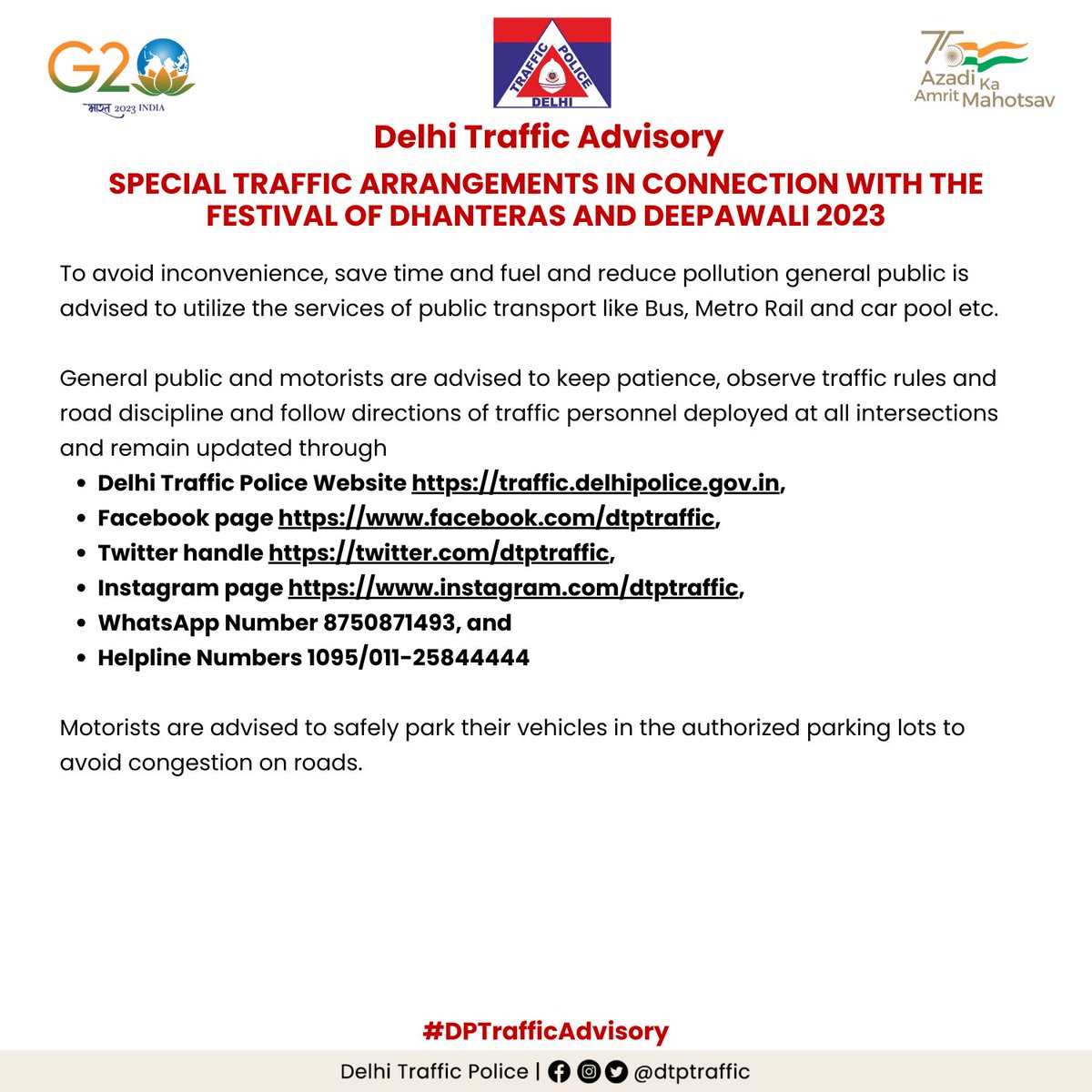dtptraffic's tweet photo. Traffic Advisory

In view of the festivals of #Dhanteras &amp; #Deepawali, special traffic arrangements will be effective.

Kindly follow the advisory.

#DPTrafficAdvisory https://t.co/OYZH0h4oxK