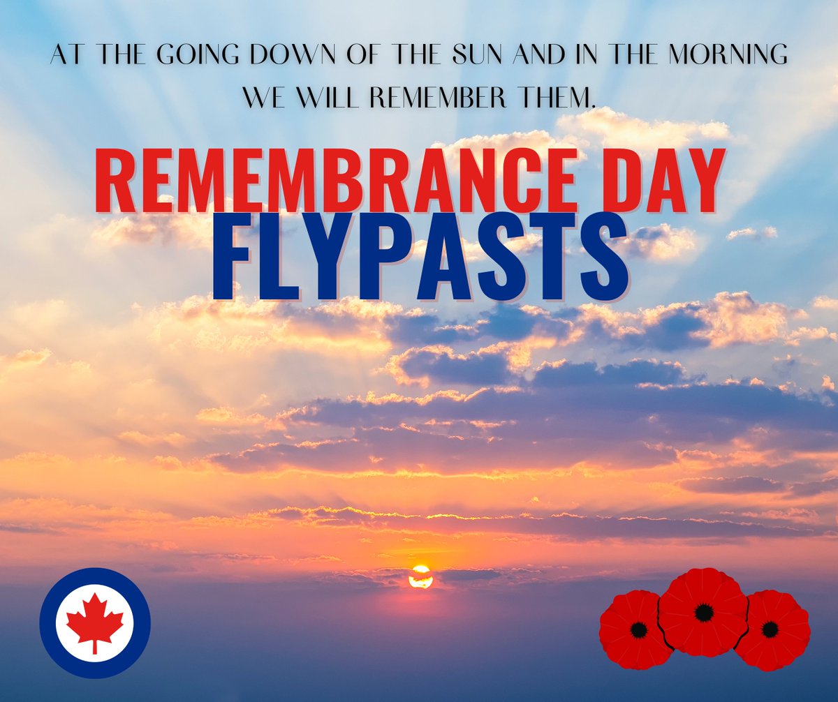 Aircraft from the Royal Canadian Air Force will conduct flypasts for numerous #RemembranceDay ceremonies across Canada throughout the day on Saturday, November 11. See the list: canada.ca/en/department-…