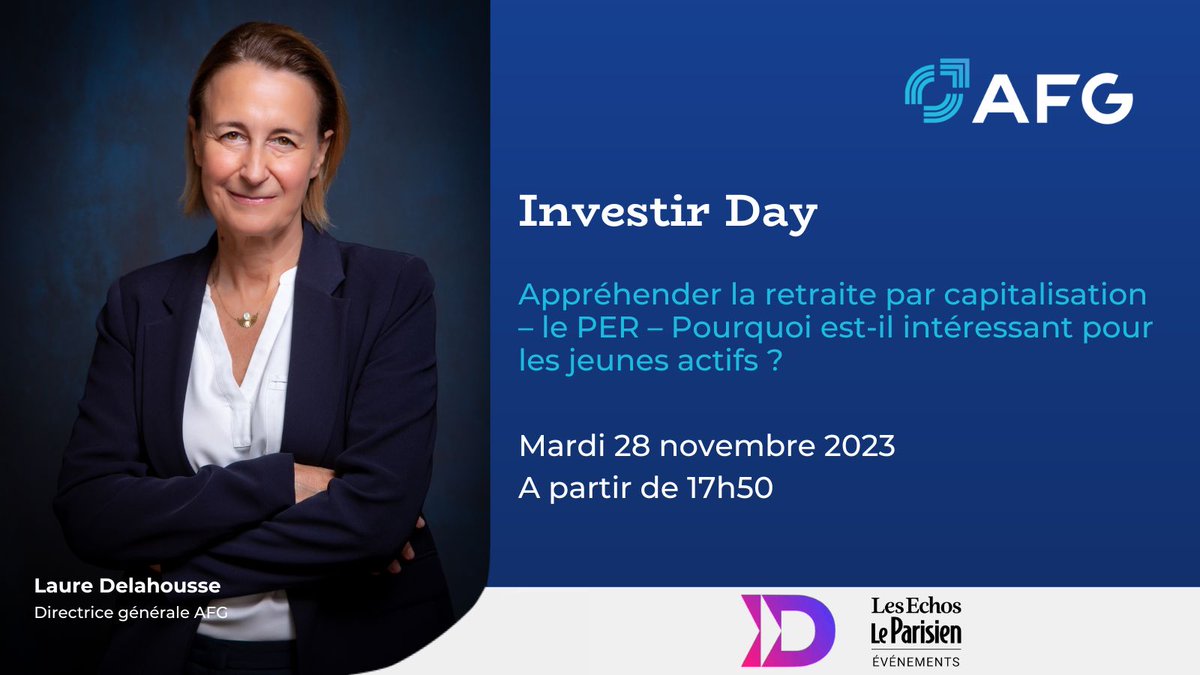 📆#SaveTheDate | <a href="/InvestirDay/">Investir Day</a> - Rendez-vous avec Laure Delahousse à la session "Appréhender la retraite par capitalisation - le PER – pourquoi est-il intéressant pour les jeunes actifs ?" le 28/11
Inscrivez vous👉 lnkd.in/eFj4u5su

#assetmanagement #epargne #investissement