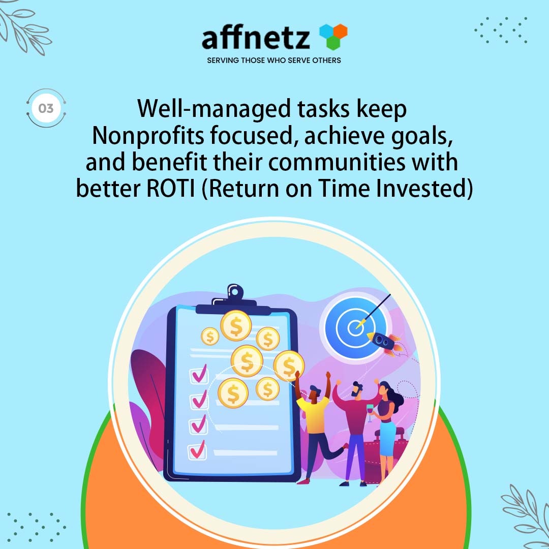 For a Nonprofit to be successful, it is crucial to maintain Effective Task Management. Here are three key reasons why. To learn more, please visit:- rb.gy/gsqpm7 #Affnetz #taskmanagement #taskmanagementsoftware #donorsupport #thankyou #nonprofit #nonprofitsoftware