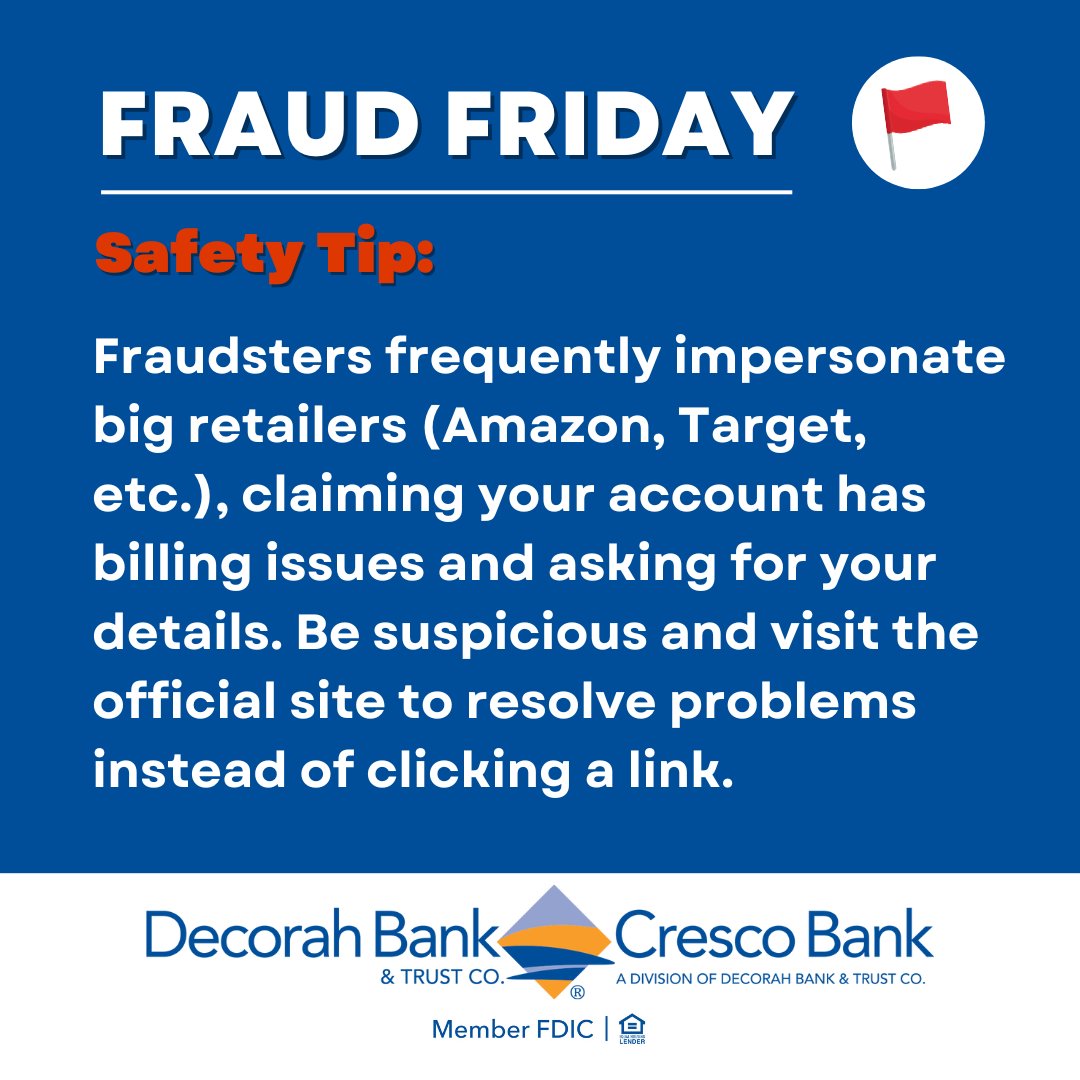 DecorahBank's tweet image. Don’t let fraudsters steal your hard-earned money! Use this safety tip to stay safe and secure. #FraudFriday🚩