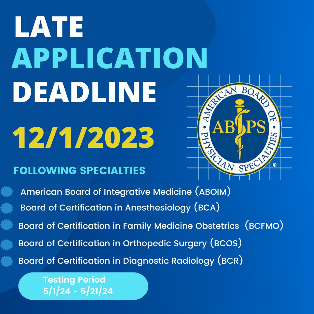 ABPS_AAPS's tweet image. LATE APPLICATION DEADLINE DECEMBER 1st

Following Specialties
Integrative Medicine (ABOIM)
Anesthesiology (BCA)
Family Medicine Obstetrics (BCFMO)
Orthopedic Surgery (BCOS)
Diagnostic Radiology (BCR)
.
.
.
#abps #ApplicationDeadline #ABOIM #BCA #BCFMO #BCOS #BCR