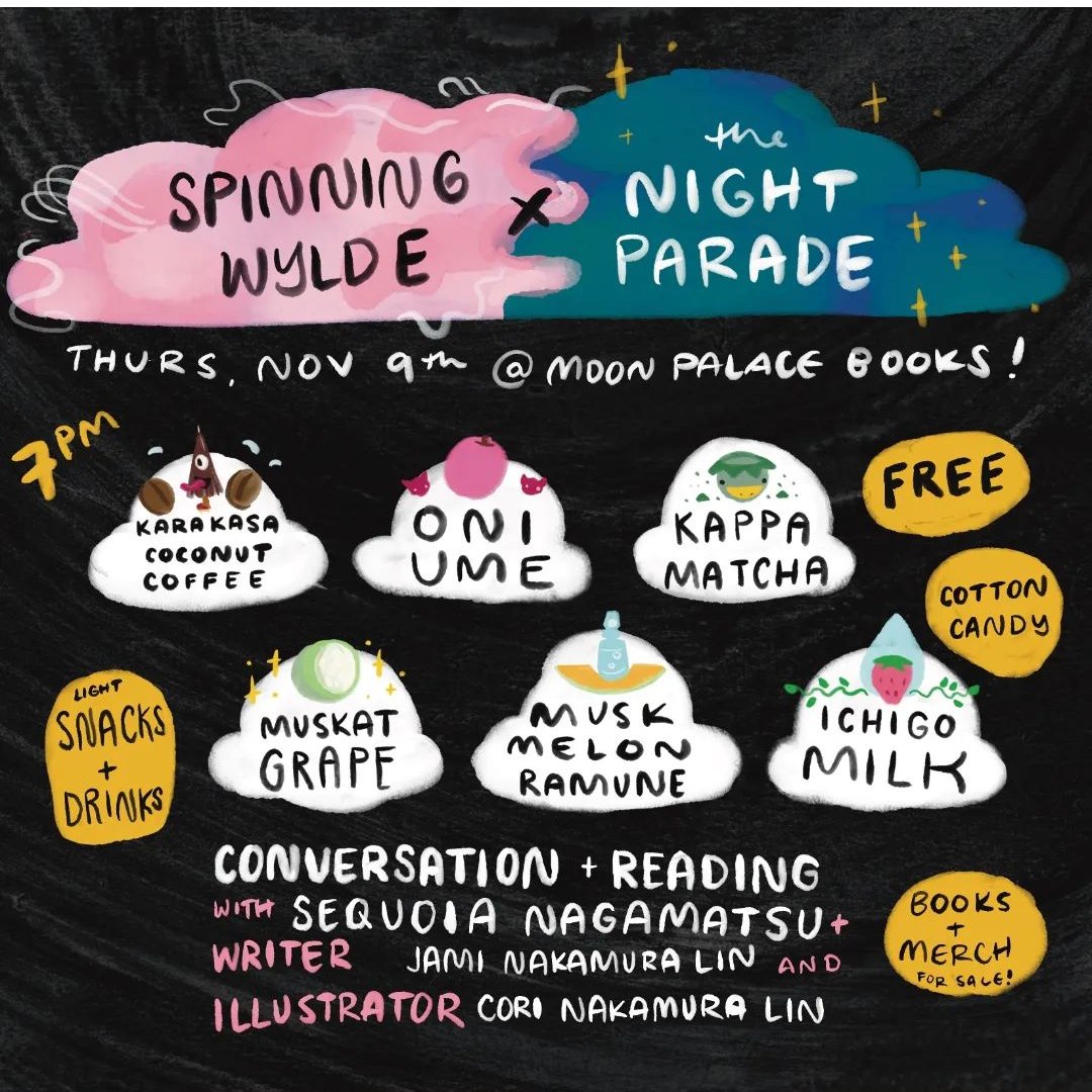 tonight my sister Cori and I will be in the Twin Cities at @MoonPalaceBooks, in conversation with @SequoiaN! there will be books! art! & free snacks-- yokai-themed cotton candy from Spinning Wylde! wine! miso soup! maki! 7pm!