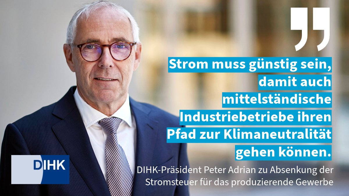 "Eine längst überfällige Entscheidung", findet DIHK-Präsident Adrian die Absenkung der #Stromsteuer für das produzierende Gewerbe. Da energieintensivere Unternehmen von erheblicher #Bürokratie entlastet wären, "ist das Strompreispaket so auch ein Baustein für Bürokratieabbau."