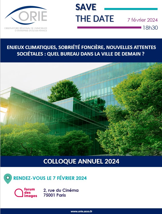 SAVE THE DATE

L'ORIE présentera les résultats de son étude : "Enjeux climatiques, sobriété foncière, nouvelles attentes sociétales : quel bureau dans la ville de demain ?" lors de son prochain colloque annuel.

Inscription sur ce lien : lnkd.in/eam7NhrN