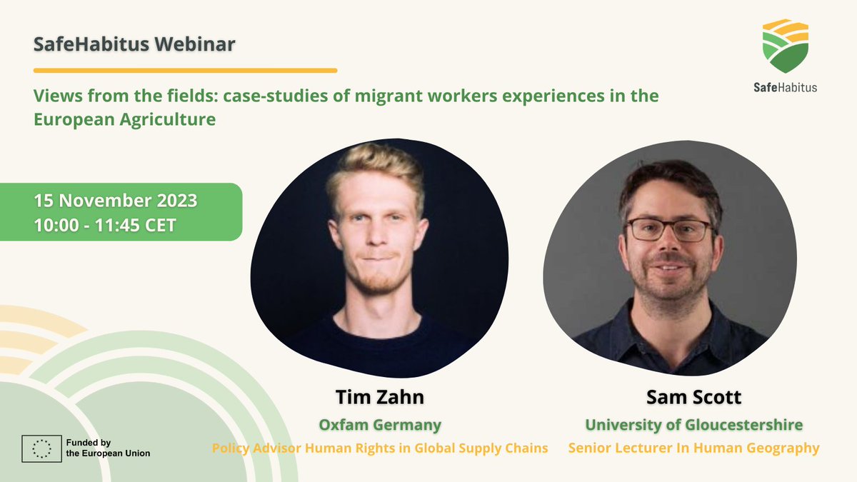 📢Join us for the 1st SafeHabitus Webinar on migrant workers in 🇪🇺! ➡️We'll be welcoming Tim Zahn, policy advisor at @Oxfam_DE & Sam Scott, senior lecturer at @uniofglos will share their insights on the subject from 🇩🇪and 🇬🇧 📌Don't wait to register : bit.ly/3QnMbL7