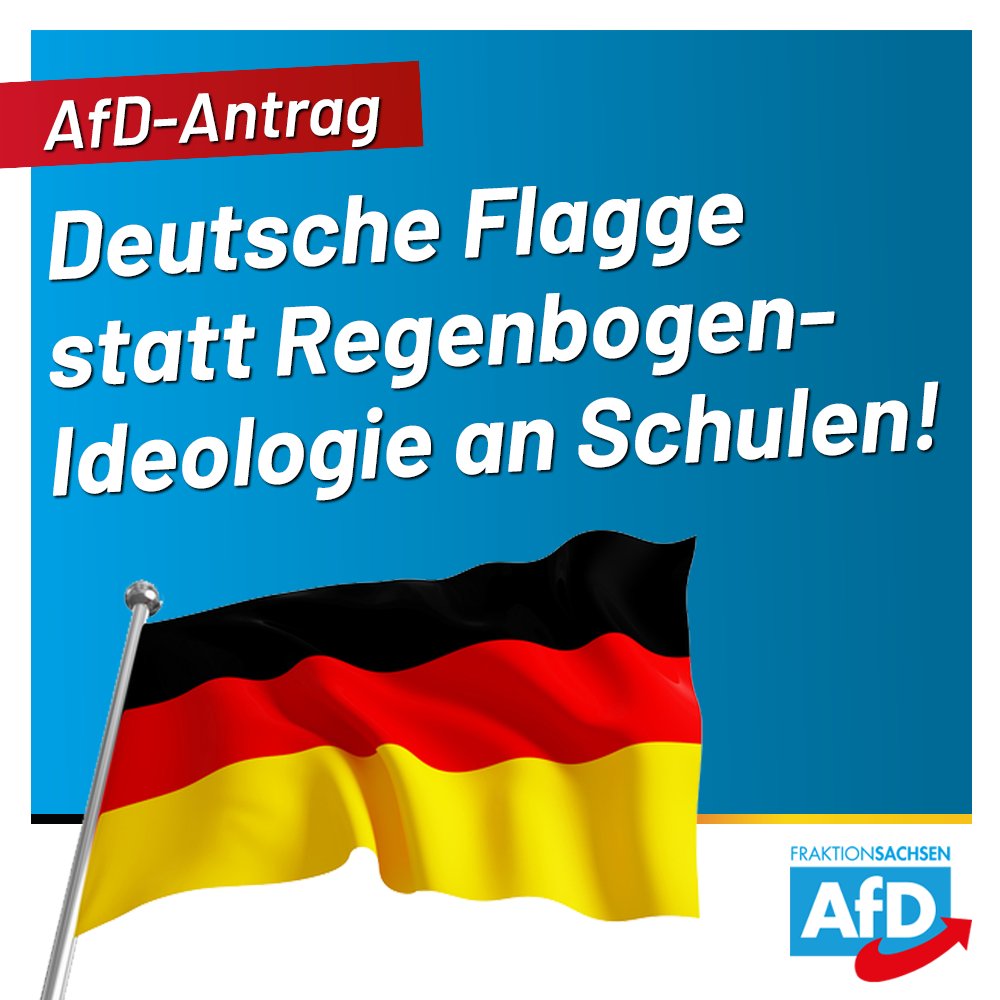 AfD-Fraktion Sachsen on X: Um die deutsche Identität und den Stolz unserer  Schüler auf ihre Heimat zu fördern, sollen alle öffentlichen Schulen  zukünftig mit der #Deutschland-Fahne beflaggt werden. Zu besonderen  Anlässen soll