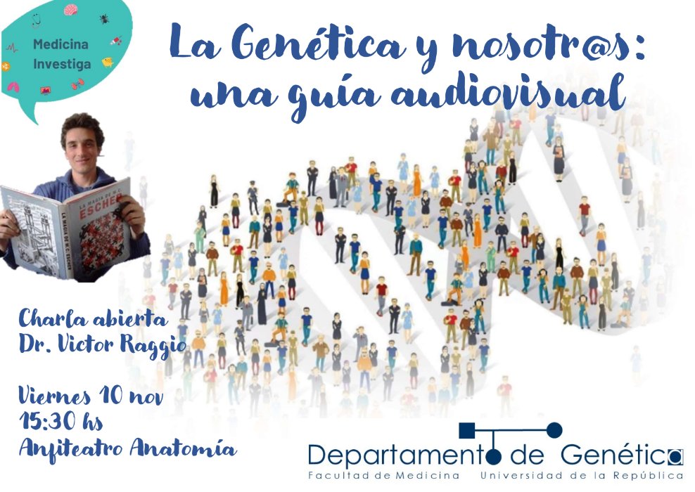 Unidad Académica de Genética (@geneticafmed) on Twitter photo Mañana, en Medicina Investiga de <a href="/fmed_divulga/">fmed_divulga</a>, <a href="/vraggio/">Víctor Raggio</a> dará una charla “La Genética y Nosotros – una guía visual para todo público”.
⏰15:30hrs
En Facultad de Medicina, Edificio Central, Anfiteatro de Anatomía.
Los esperamos! Mañana, en Medicina Investiga de <a href="/fmed_divulga/">fmed_divulga</a>, <a href="/vraggio/">Víctor Raggio</a> dará una charla “La Genética y Nosotros – una guía visual para todo público”.
⏰15:30hrs
En Facultad de Medicina, Edificio Central, Anfiteatro de Anatomía.
Los esperamos!