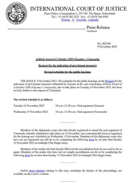 PRESS RELEASE: the schedule for the public hearings on the Request for the indication of provisional measures submitted by Guyana in the case concerning Arbitral Award of 3 October 1899 (#Guyana v. #Venezuela) before the #ICJ has been  revised tinyurl.com/555mvpcf