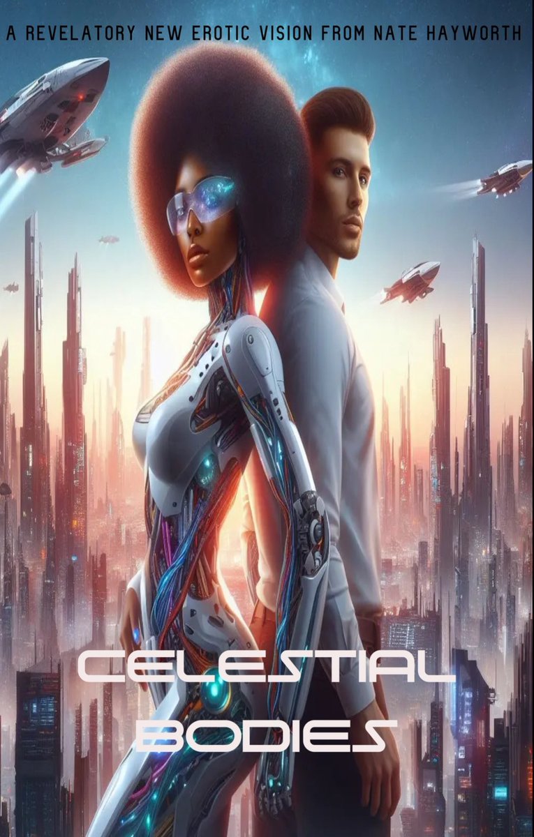 New Book Alert📚

Get your hands on my latest novel CELESTIAL BODIES, an erotic sci-fi adventure that takes place in a not-so-distant (and very, very possible) future.

#writerscommunity #writersassemble #writerslift #authorcommunity