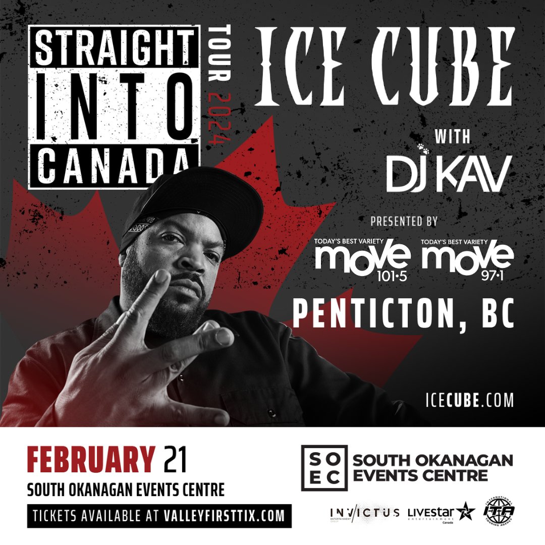 ON SALE NOW 🔥 'Straight Into Canada' with @icecube and special guest @thedjkav! Presented by @Move_971 and @Move1015Kelowna. Get your tix today... 🎫 bit.ly/icecubesoec #onsalenow #okanaganevents #SOEC #pentictonbc #icecube #djkav #straightintocanadatour @iegroupca