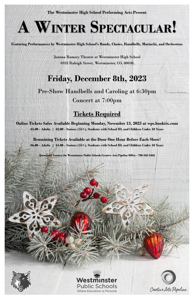 WHSPerArts's tweet image. Announcing "A Winter Spectacular!" featuring performances by the WHS Bands, Choirs, Handbells, Mariachi, and Orchestras on Friday, December 8th, 2023! 🎶

Tickets go on sale Monday, November 13 at wps.booktix.com! ❄️

#westminstercolorado