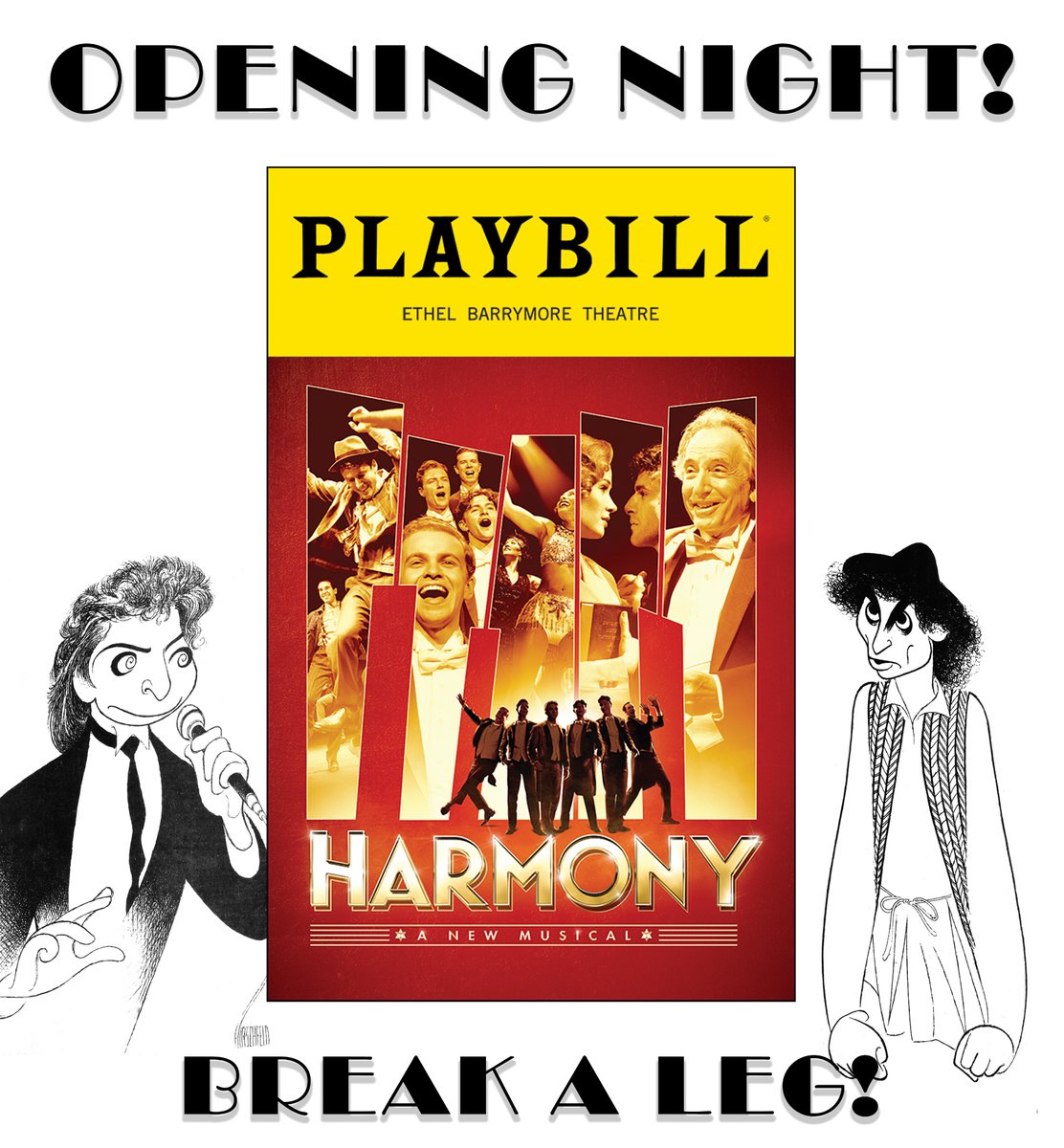 AlHirschfeld's tweet photo. Break a Leg to the Cast and Creative Team of Harmony on your opening night tonight!
Ft. @barrymanilow and Chip Zien https://t.co/xVOPxqy9Bm