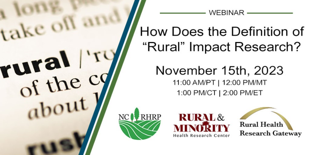 Researchers, policy-makers, administrators, and educators - join us next week for a webinar on how different definitions of "rural" impact research!

Learn more and register: ow.ly/FyMZ50Q1CGN
#ruralhealth #healthresearch