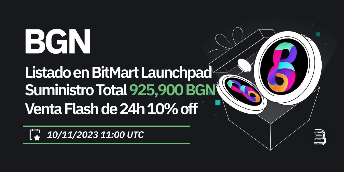 BitMart_es's tweet photo. 🔥 #Bitgain ( #BGN ) @BitgainAi1 en #BitMart Launchpad - VENTA FLASH de 24 horas con 10% de descuento el 10/11 🎉

💰 SUMINISTRO TOTAL: 925,900 $BGN
💎 Precio de venta: 0.054 USDT
📢 Los usuarios deben completar KYC antes del 9/11/23

👉 Ver detalles: https://t.co/N0zVRpoz4F https://t.co/voqN3SsRTa