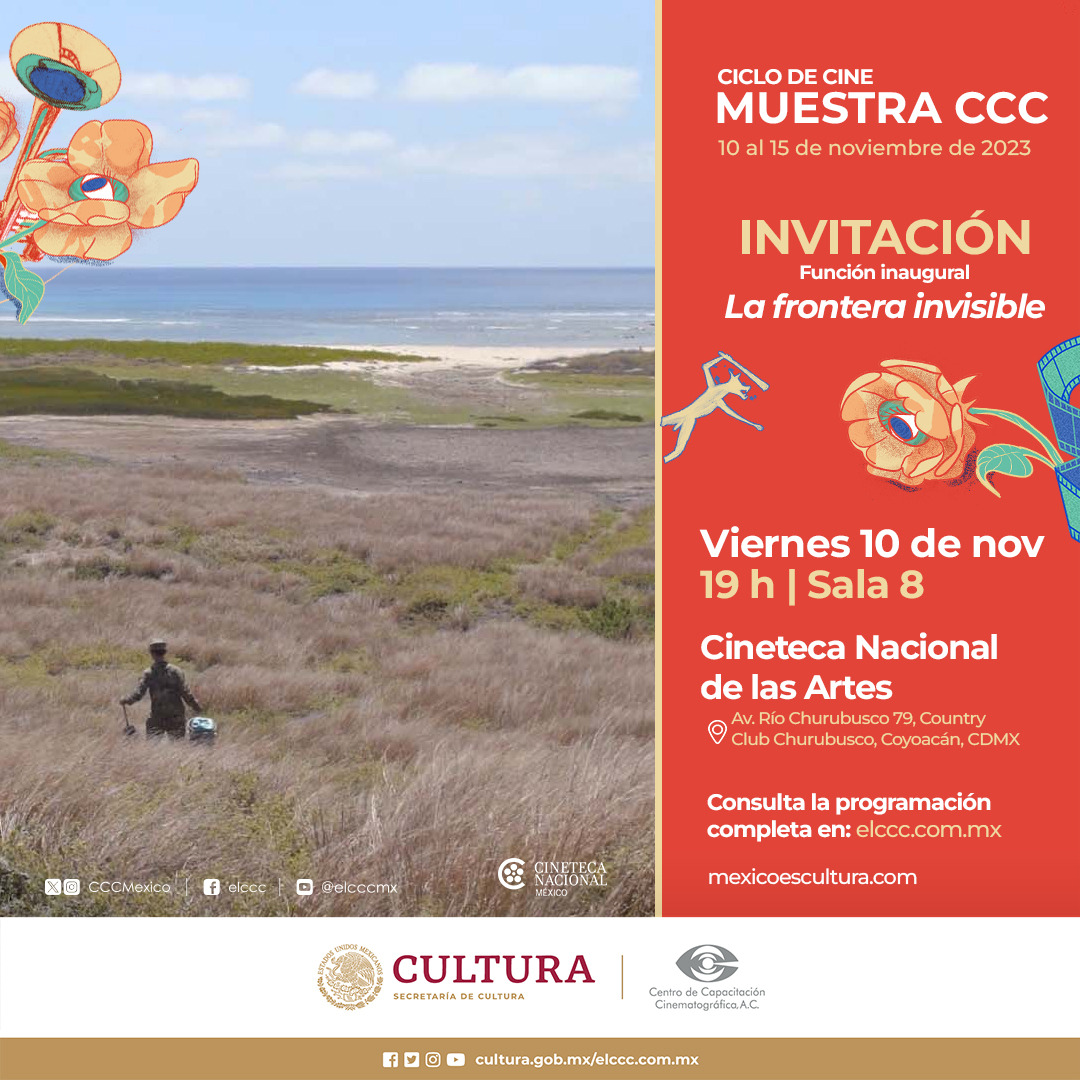 Centro de Capacitación Cinematográfica (@cccmexico) on Twitter photo 📢 ¡Te esperamos!  
Función inaugural de la #MuestraCCC 2023
📽️La frontera invisible de Mariana Flores Villalba
📍 <a href="/CinetecaMexico/">Cineteca Nacional</a> de las Artes
⏰ 19 h
🎟️Cortesías en taquilla
Conoce a la directora: youtu.be/TFTN-pDko4k?fe…
Programa completo: elccc.com.mx 📢 ¡Te esperamos!  
Función inaugural de la #MuestraCCC 2023
📽️La frontera invisible de Mariana Flores Villalba
📍 <a href="/CinetecaMexico/">Cineteca Nacional</a> de las Artes
⏰ 19 h
🎟️Cortesías en taquilla
Conoce a la directora: youtu.be/TFTN-pDko4k?fe…
Programa completo: elccc.com.mx