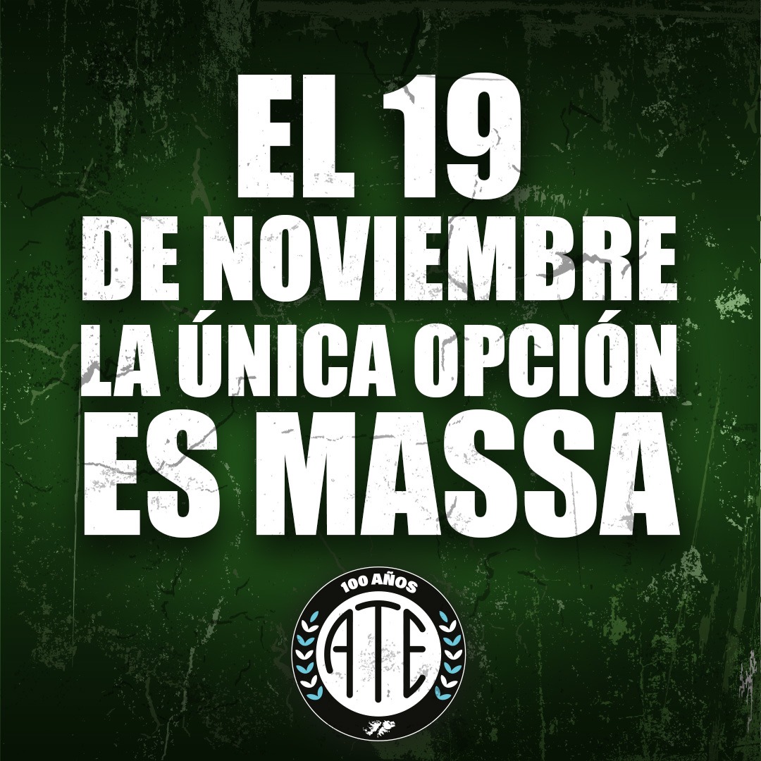 agrupblanca_ate's tweet image. EL 19 DE NOVIEMBRE LA ÚNICA OPCIÓN ES MASSA

La Conducción Nacional de la Asociación Trabajadores del Estado (ATE) llama a votar el 19 de noviembre en defensa de la democracia, el estado de derecho y las políticas públicas que benefician a las mayorías populares.