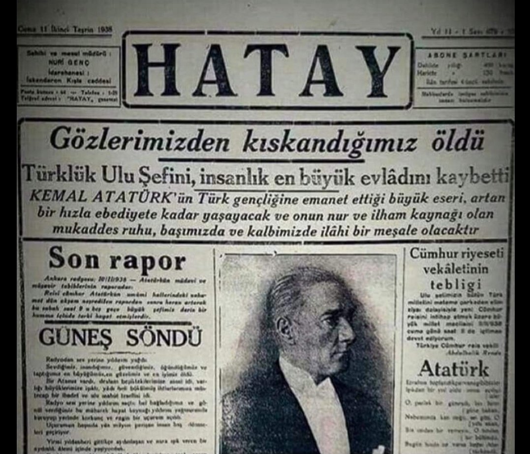 11 Kasım 1938 cuma günü Hatay gazetesinin manşeti: "Gözlerimizden kıskandığımız öldü" 
#10Kasım1938