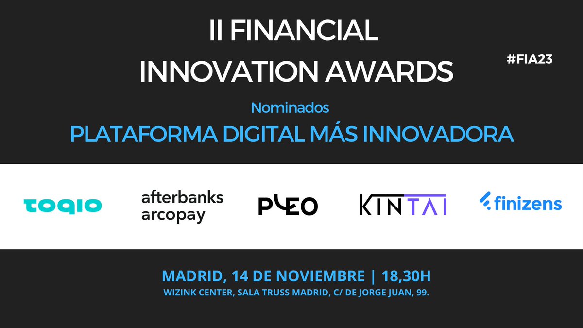 ⭐ Ya conocemos quiénes son los candidatxs a los #FIA23⭐ En la categoría de "#PlataformaDigital más #innovadora" se premia la idea disruptiva y aquellos que destacan por sus modelos de #negocio innovadores.

🏆 Nominados:

<a href="/Toqio_Fintech/">Toqio</a>  <a href="/Afterbanks_/">Afterbanks Arcopay</a> <a href="/pleo/">Pleo</a> <a href="/KintaiLending/">Kintai</a>