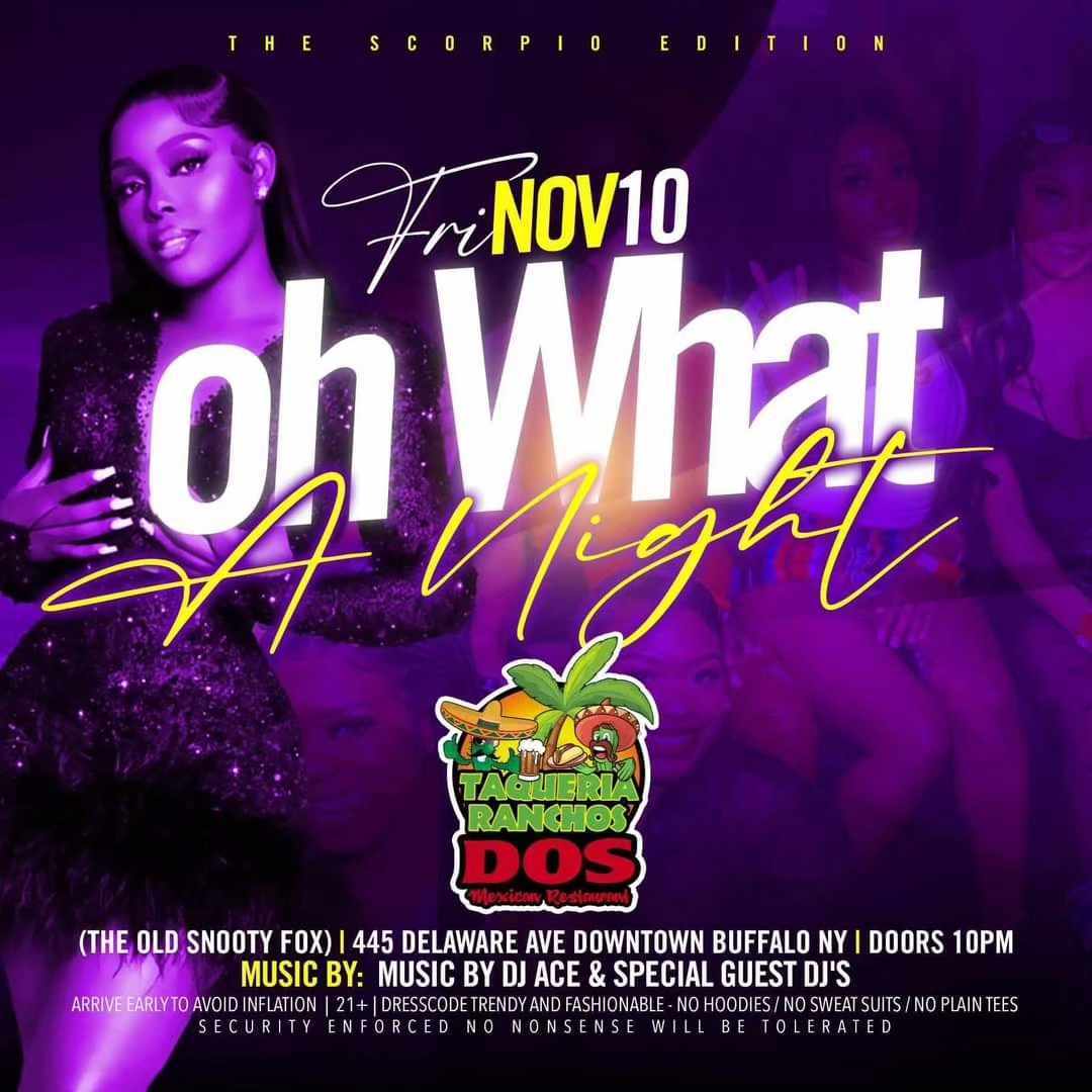 NEILCUTTHECHECK's tweet photo. 1 DAY AWAY! TOMORROW NIGHT! 
🚨🚨🚨 New Venue Alert!!! 🚨🚨🚨 This Friday Nov.10th "Oh What A Night" The Scorpio Edition at (The old Snooty Fox) Taqueria Ranchos (445 Delaware Ave) Downtown Buffalo NY
This is an Event you don't wanna miss!!! https://t.co/hlUO1J1kqy