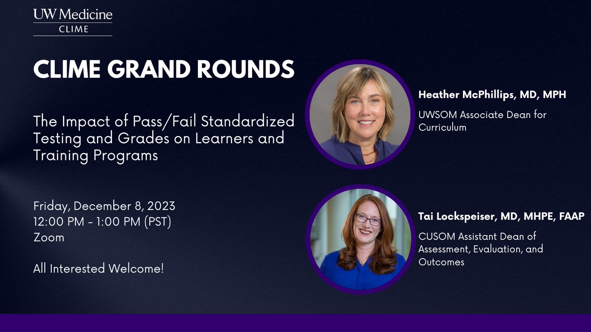 Join us for our next CLIME Grand Rounds with @hmcphillips & @TaiML on December 8, 2023 from 12pm-1pm (PT) via Zoom! “The Impact of Pass/Fail Standardized Testing and Grades on Learners and Training Programs” All interested welcome! bit.ly/4711NL9 #MedTwitter #MedEd