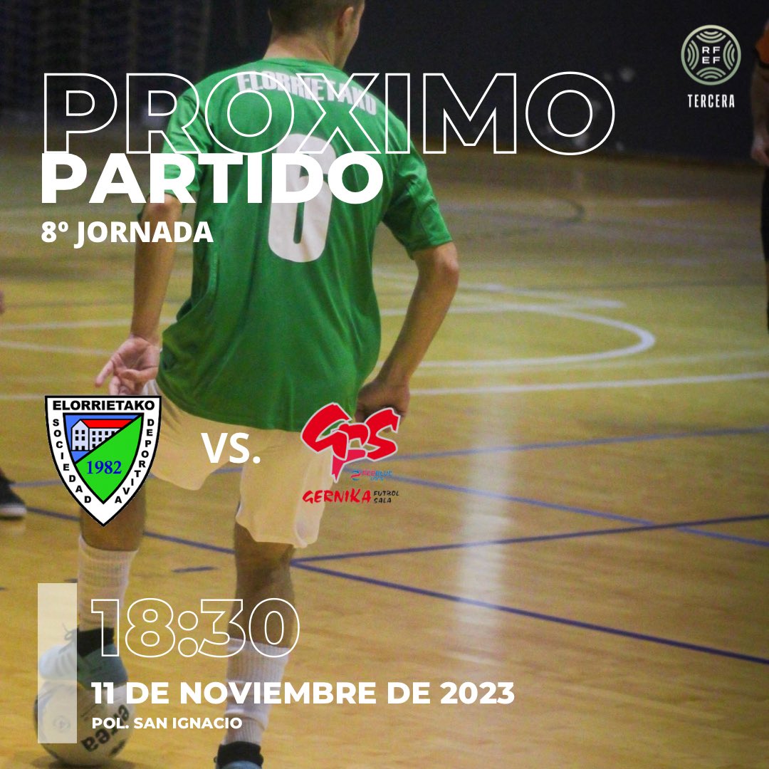 FSelorrietako's tweet photo. Tenemos ganas del sábado!! Ven a Sani a disfrutar del fútbol sala. 
8 Jornada: vs. Gernikako Lagunak 
📍 Pol. San Ignacio 
🕒 18:30 https://t.co/Md5VswuOSZ