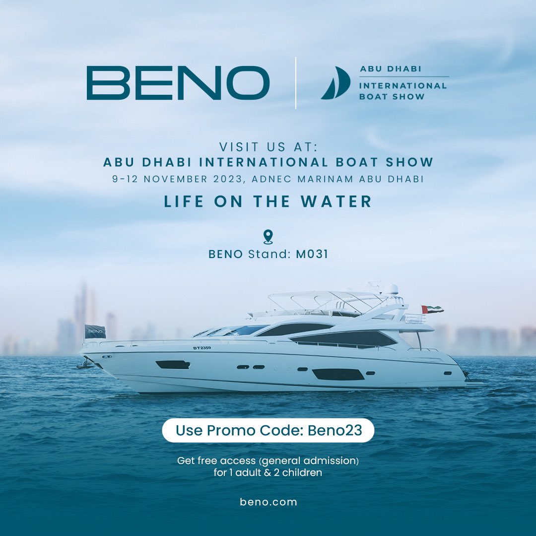 Join Beno at stand M031 at the Abu Dhabi International Boat Show – the ultimate maritime experience! 

Remember to unlock your #Promocode Beno23 on adibs.ae for unbeatable family savings. See you soon! 
beno.com 
#ADIBS #abudhabi #yacht #yachtcharter
