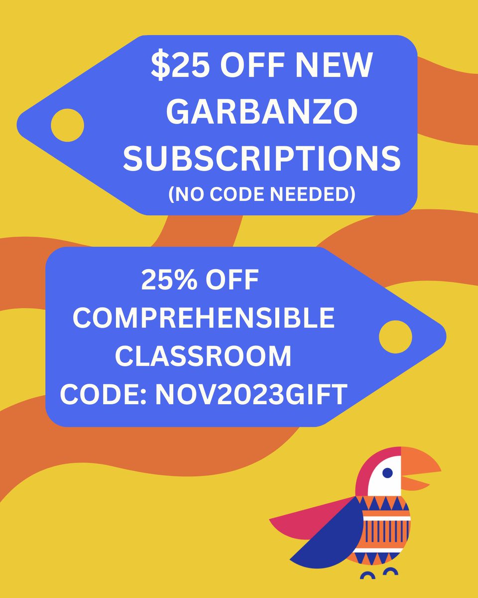 Now through the end of November, new Garbanzo subscriptions are $25 off! No code needed, discount will be applied when you check out! Also, Comprehensible Classroom resources are 25% off with the code NOV2023GIFT.