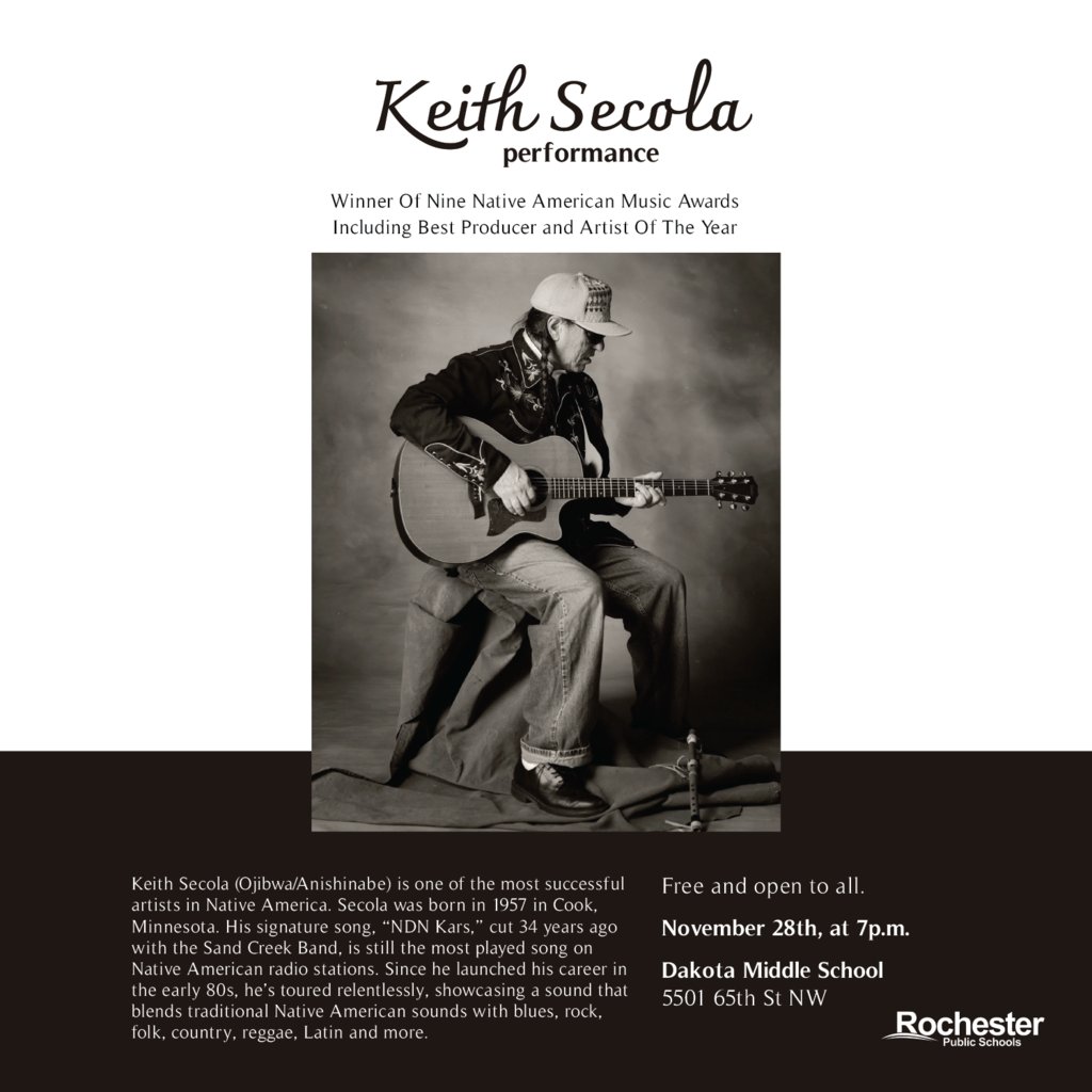 RPS535's tweet photo. Keith Secola will be playing for the public on November 28 at Dakota Middle School at 7 p.m. Throughout the month, he will be making appearances at several of our schools, playing music and telling students his story. Join us on November 28 to hear his music! https://t.co/009KXpKVYP
