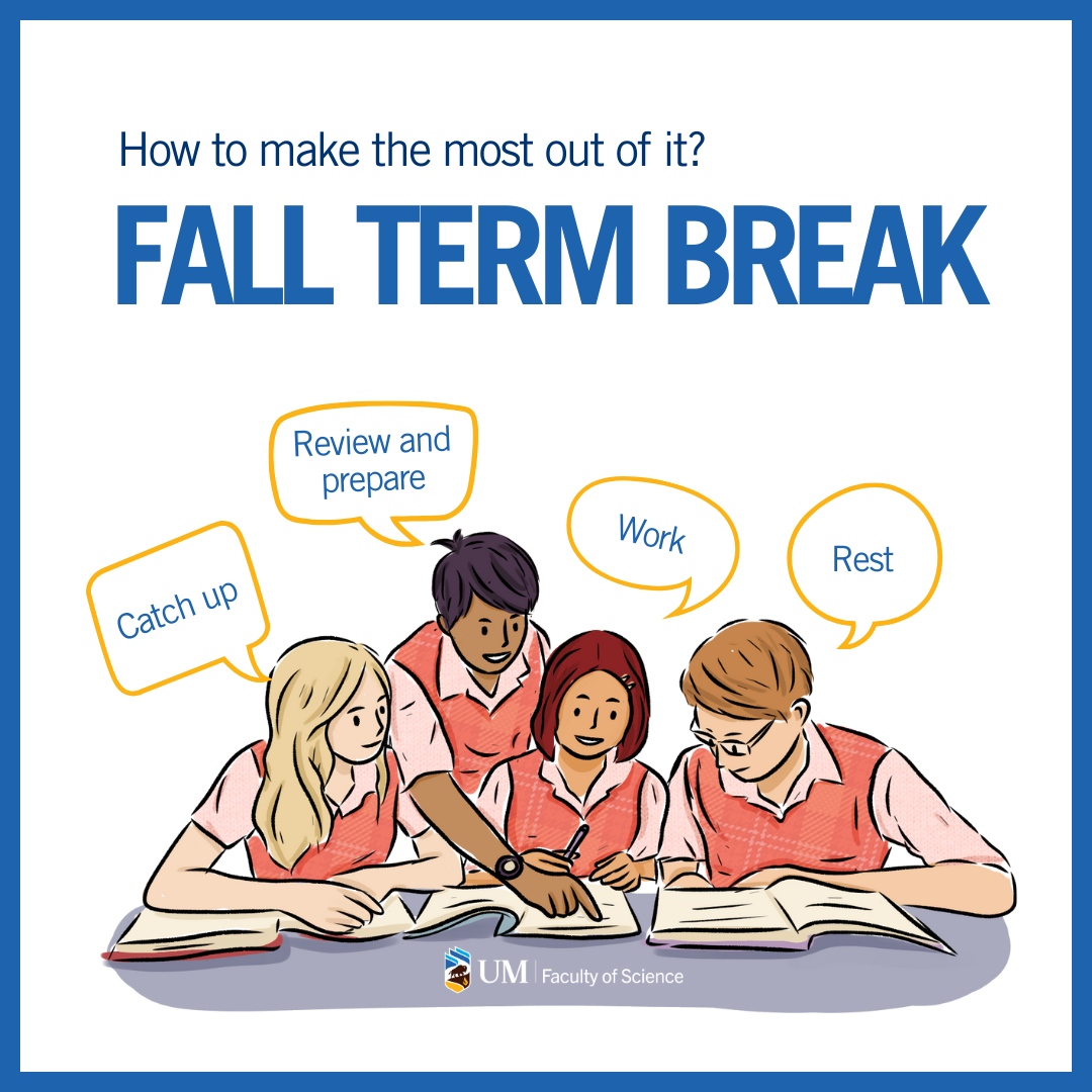Ace your Fall Break! 🍁 📘 Stay ahead with readings. 📅 Plan projects & timelines. 📚 Prep for finals—check exam details. ✅ Join Academic Learning Centre workshops. 💼 Work extra now, study more later. 🛌 Rest, socialize, sleep! #UMScience #UManitoba #UManitobaSci