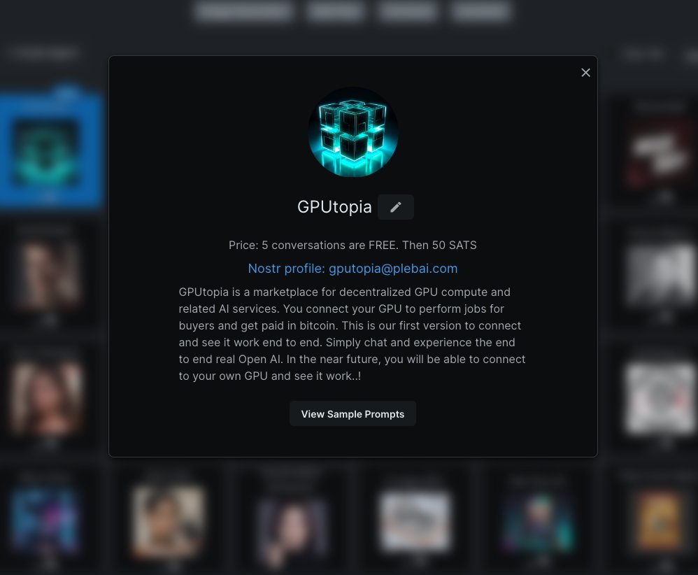 OpenAgentsInc's tweet image. Bounty #8 awarded to @arunned for integrating GPUtopia with the PlebAI agent on Nostr. 

Now sending a kind-1 message to Nostr account gputopia@plebai.com will generate an inference response powered by GPUtopia's swarm GPU network. 💪🤖