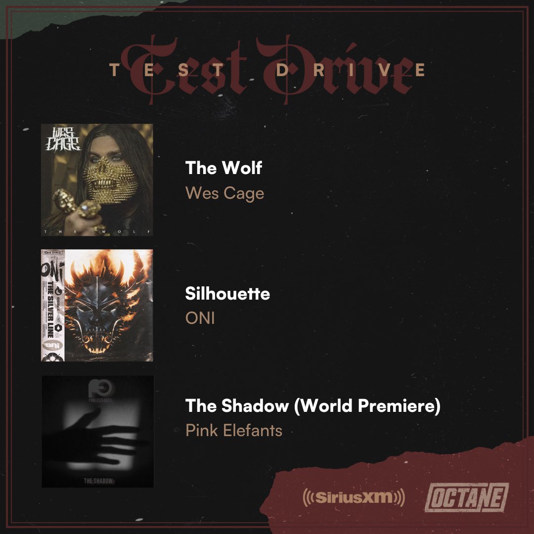This week on #TestDrive:
🐺 Wes Cage "The Wolf"
👤 ONI "Silhouette"
🐘 Pink Elefants "The Shadow" 
Listen to Octane in the @siriusxm app! 
siriusxm.us/TestDrive