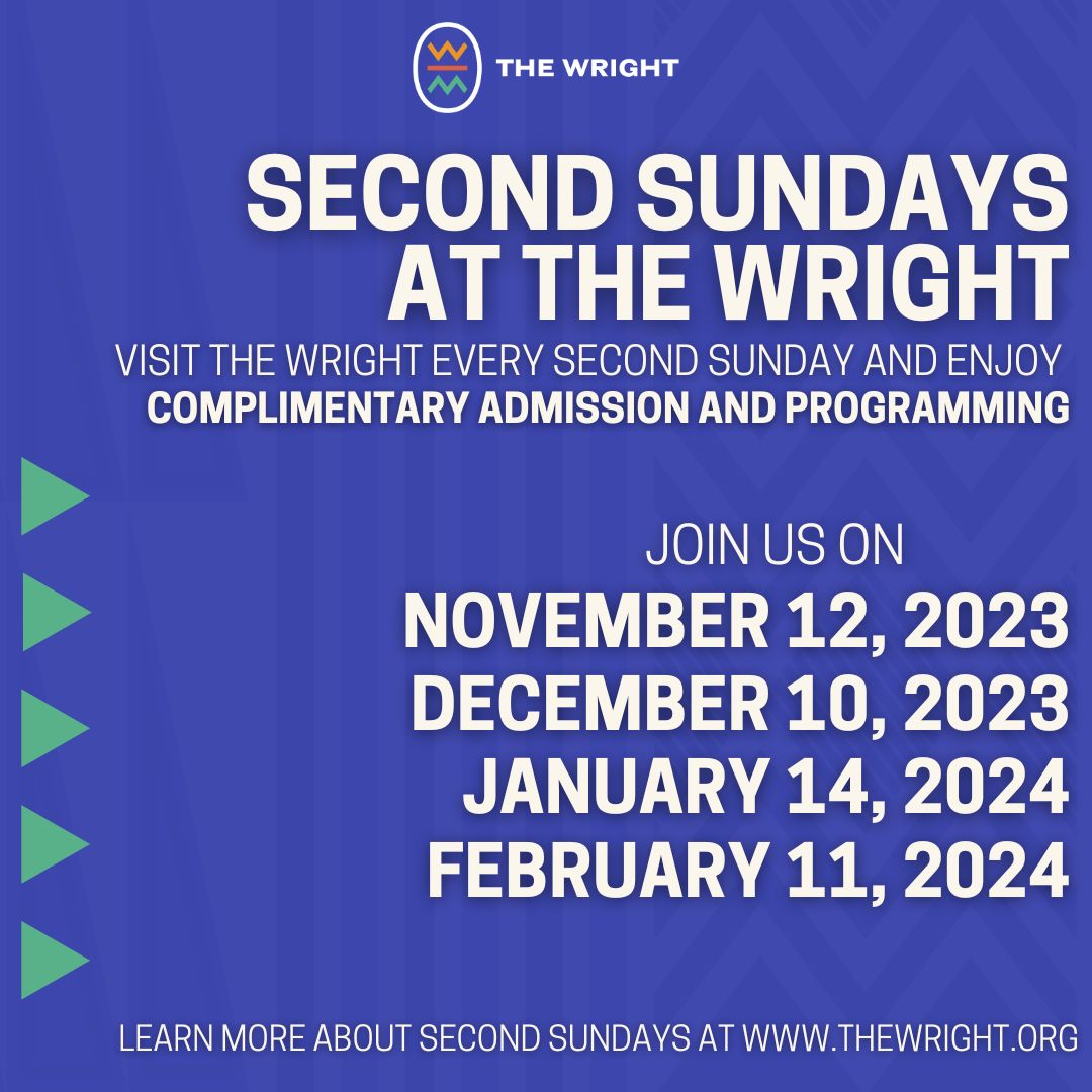 EXPERIENCE THE WRIGHT ON US THIS SUNDAY!! Starting this Sunday, November 12th, join us once a month for Second Sundays at The Wright and enjoy complimentary admission to ALL of our exhibits, like 'Ruth E. Carter: Afrofuturism in Costume Design', and enjoy special programming.