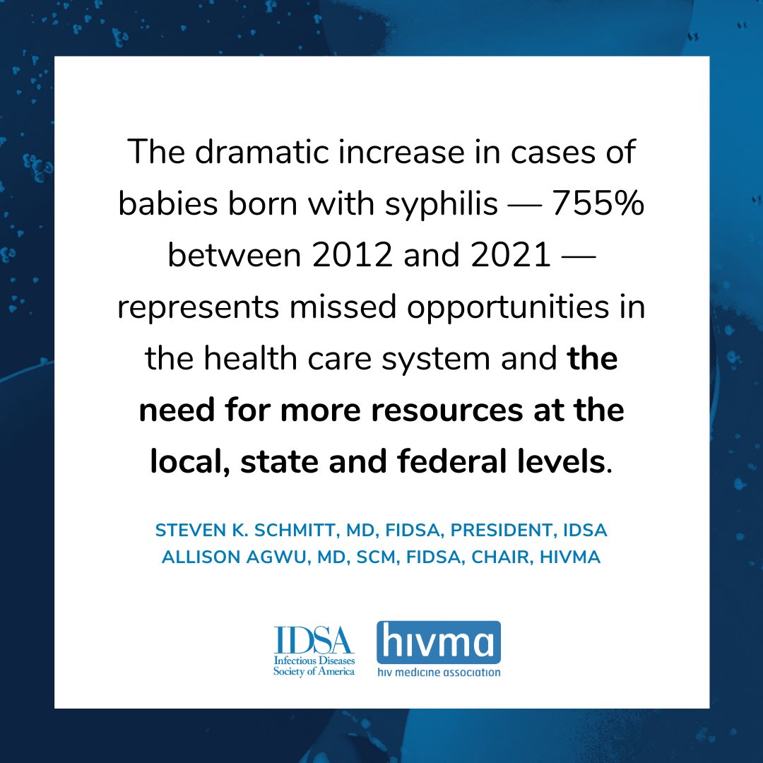 The rise in the number of babies born with #syphilis in the U.S., as reported by @CDCgov, is alarming and points to the need for more resources, including infectious diseases professionals. #ValueofID Our statement: idsociety.org/news--publicat…