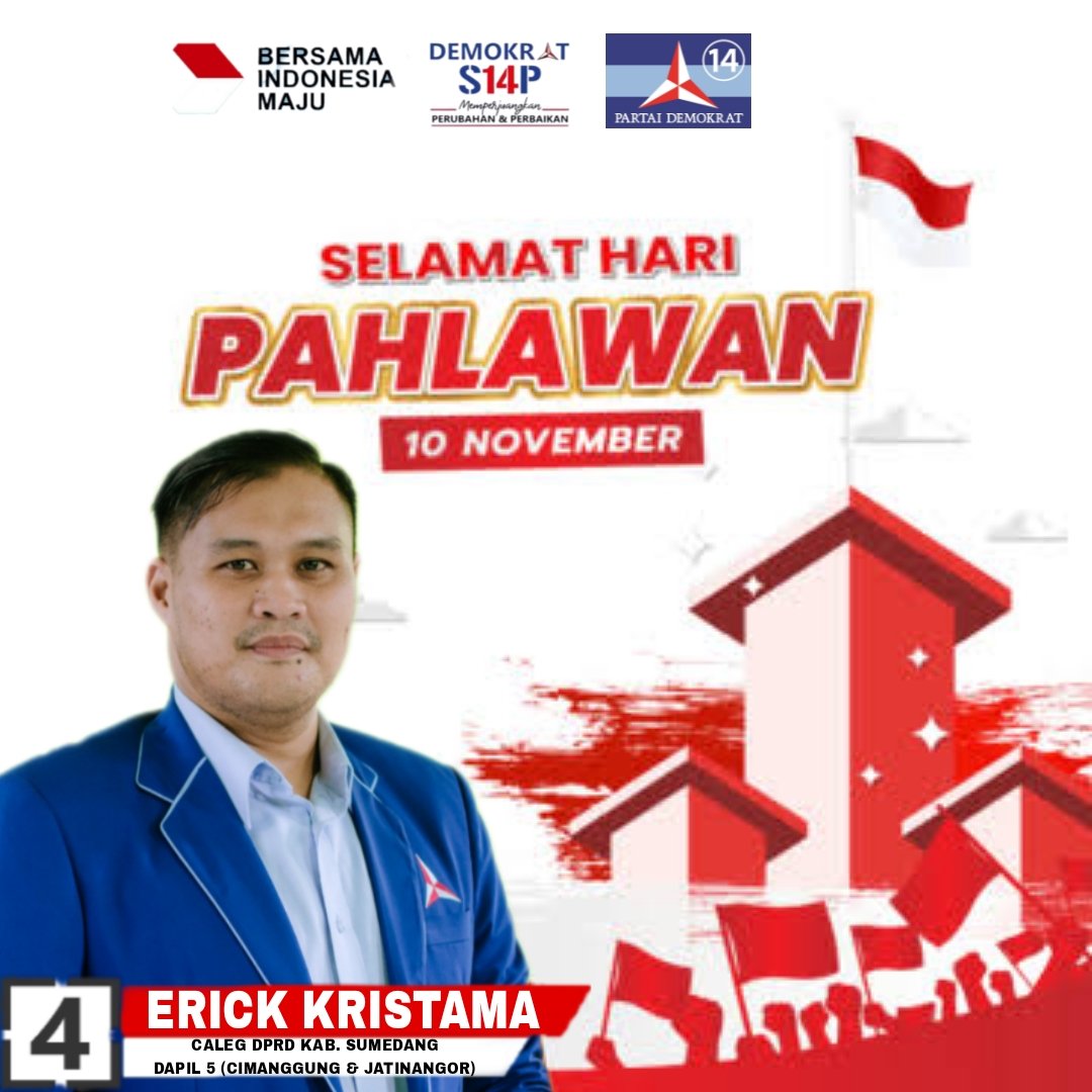 ErickKristama's tweet photo. Selamat Hari Pahlawan 10 November 2023. Semangat Pahlawan untuk Masa Depan Bangsa dalam Memerangi Kemiskinan dan Kebodohan

#Partaidemokrat
#sumedang5
#erickkristama 
#cimanggung 
#jatinangor 
#Demokratsi4pmemperjuangkanharapanrakyat 
#bersamaindonesiamaju
#haripahlawan2023 https://t.co/RllYhgdlnC