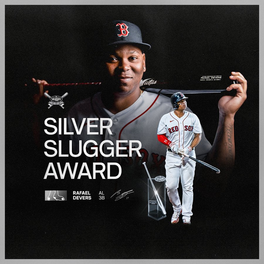 Graphic honoring Rafael Devers winning the Silver Slugger Award for American League third basemen. Graphic features a cutout of Devers smiling and holding his bat on his shoulders in the center of the graphic. A smaller cutout of Raffy watching a home run ball leave the park is on the right side of the graphic with the Silver Slugger trophy to the left of the cutout. Text on the left side of the graphic reads "Silver Slugger Award Rafael Devers AL 3B".